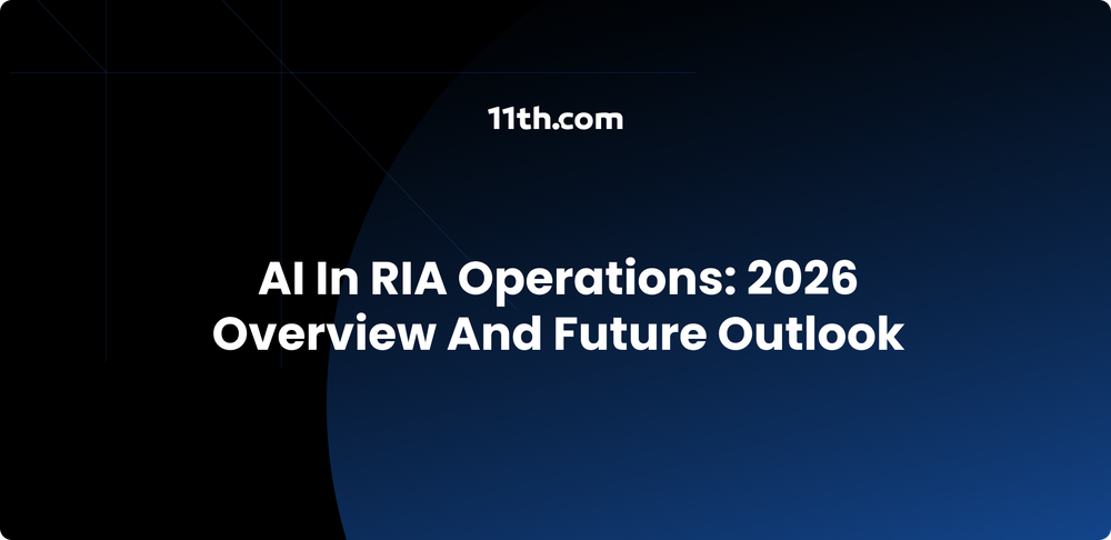 AI in RIA Operations: 2026 Overview and Future Outlook