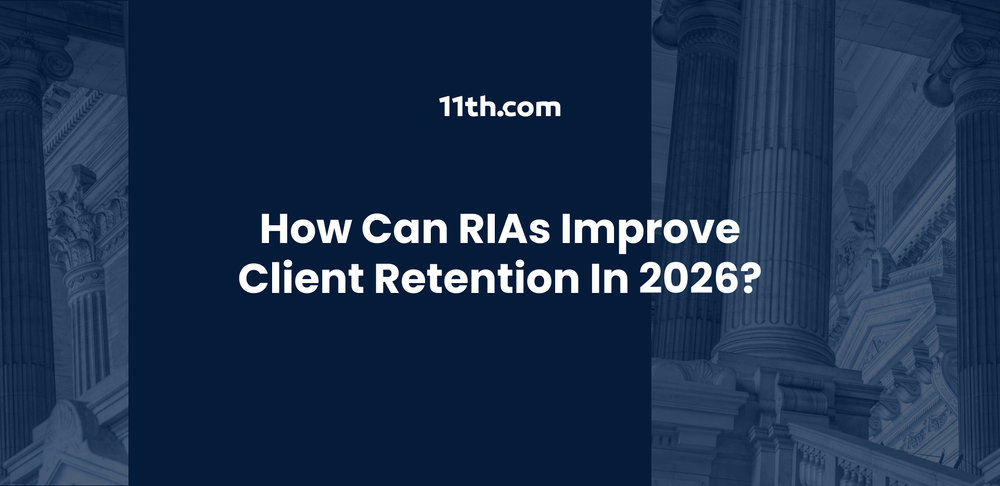 How Can RIAs Improve Client Retention in 2026?