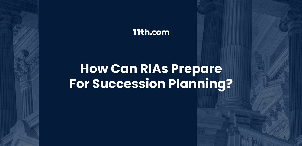How Can RIAs Prepare for Succession Planning?
