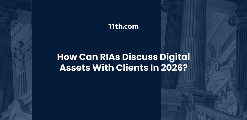 How Can RIAs Discuss Digital Assets With Clients in 2026?