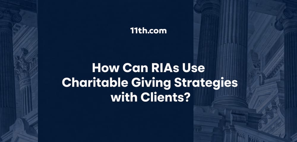 How Can RIAs Use Charitable Giving Strategies with Clients?