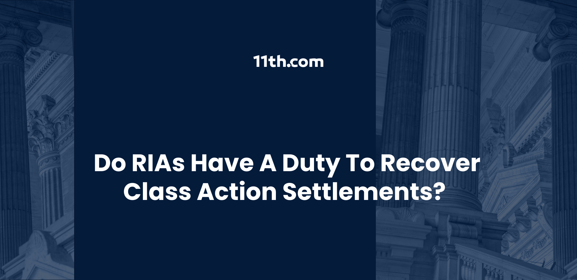 Do RIAs Have a Duty to Recover Class Action Settlements for Their Clients?