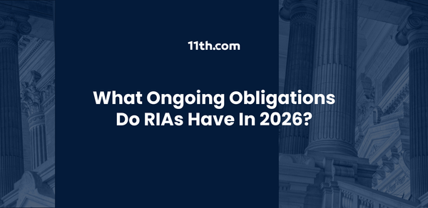 What Ongoing Obligations Do RIAs Have in 2026?