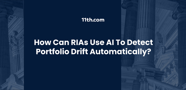 How Can RIAs Use AI to Detect Portfolio Drift Automatically?